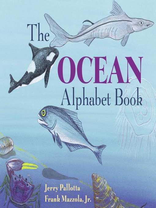 Title details for The Ocean Alphabet Book by Jerry Pallotta - Available